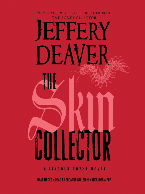 Détails du titre pour The Skin Collector par Jeffery Deaver - Disponible